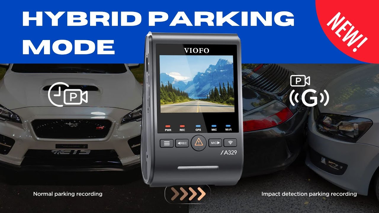 viofo a329s dash camera new hybrid parking mode