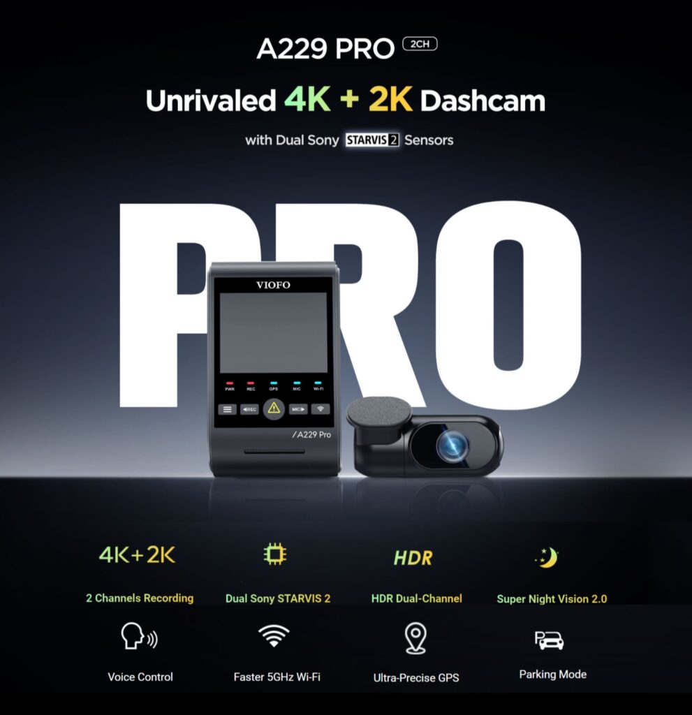 VIOFO A229 PRO 2CH FRONT AND REAR 4K+2K HDR DUAL DASH CAM WITH SONY STARVIS 2 SENSORS SUPER NIGHT VISION VOICE CONTROL